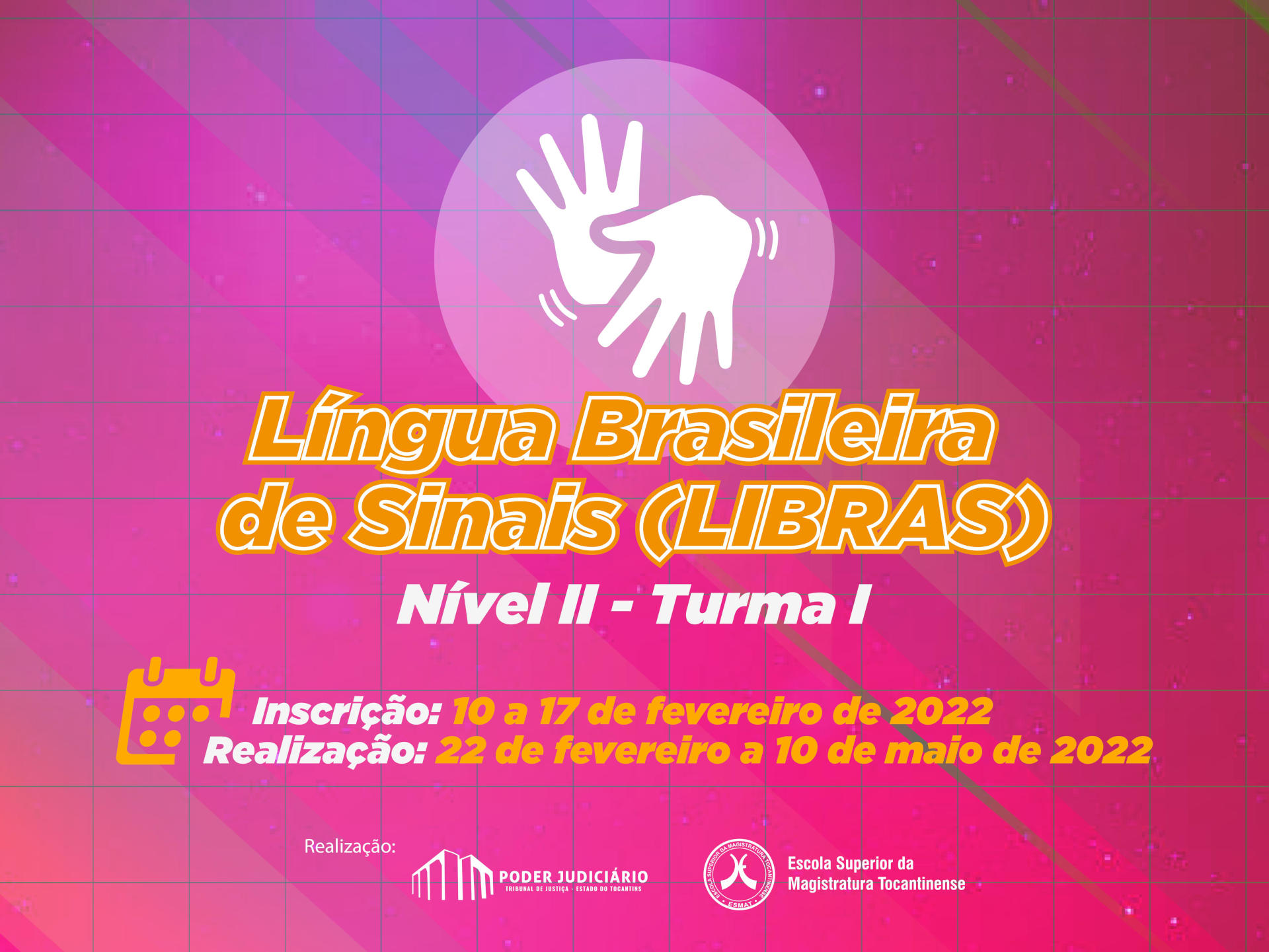 Língua Brasileira de Sinais (LIBRAS) – NÍVEL II