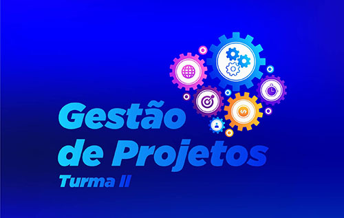 Gestão De Projetos – Turma II