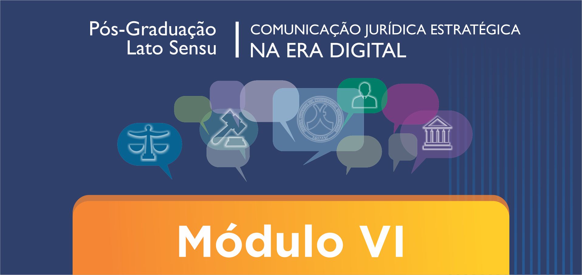 MÓDULO VI - Linguagem Jornalística nos Espaços Jurídicos