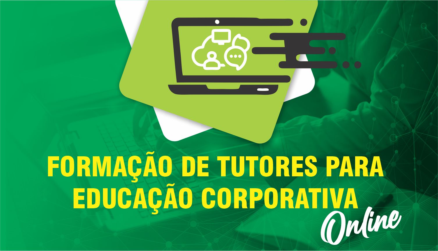 Curso Formação de Tutores para Educação Corporativa Online