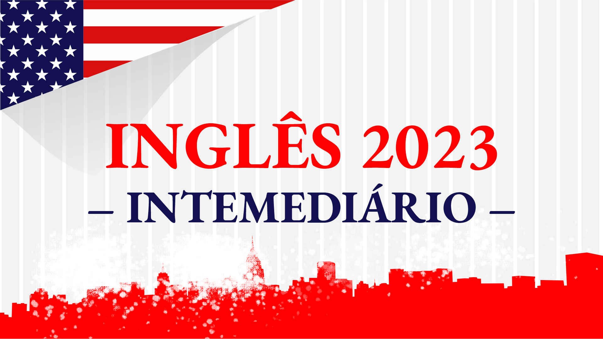 Inglês Intermediário – 2023