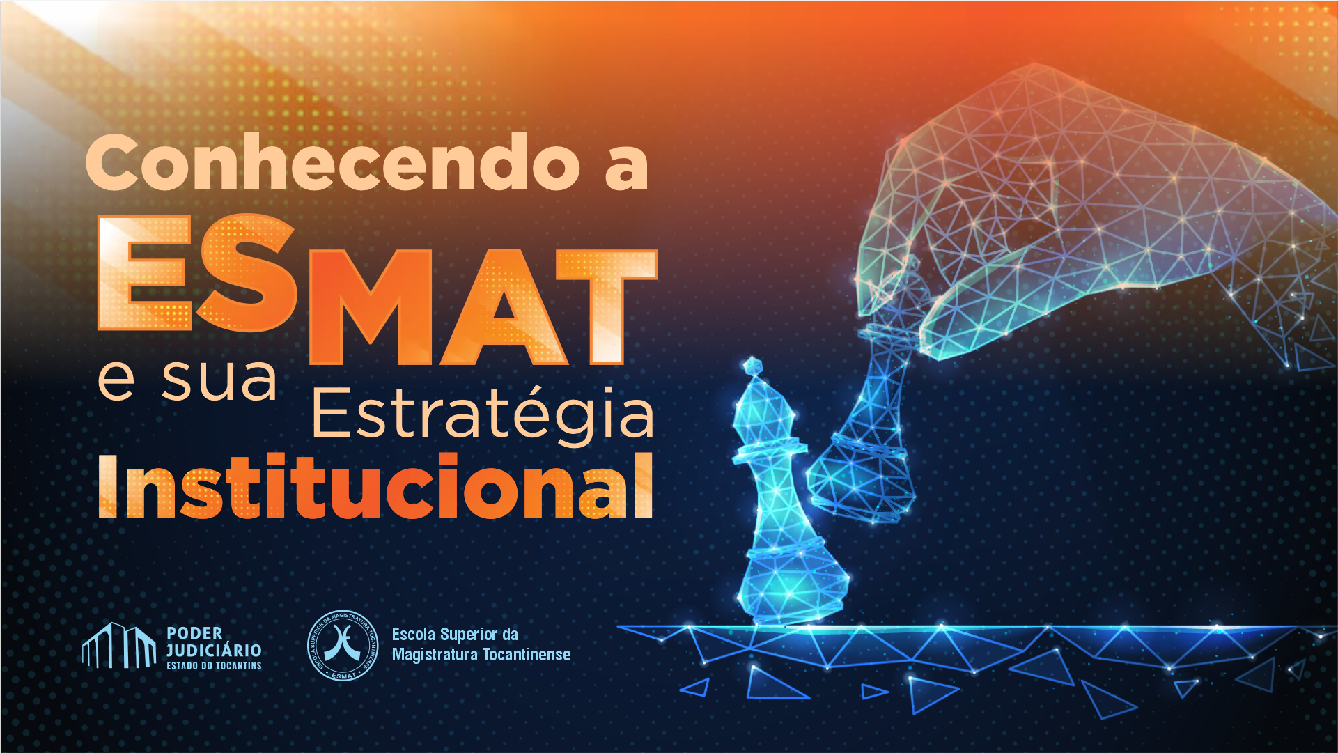 CONHECENDO A ESMAT E SUA ESTRATÉGIA INSTITUCIONAL