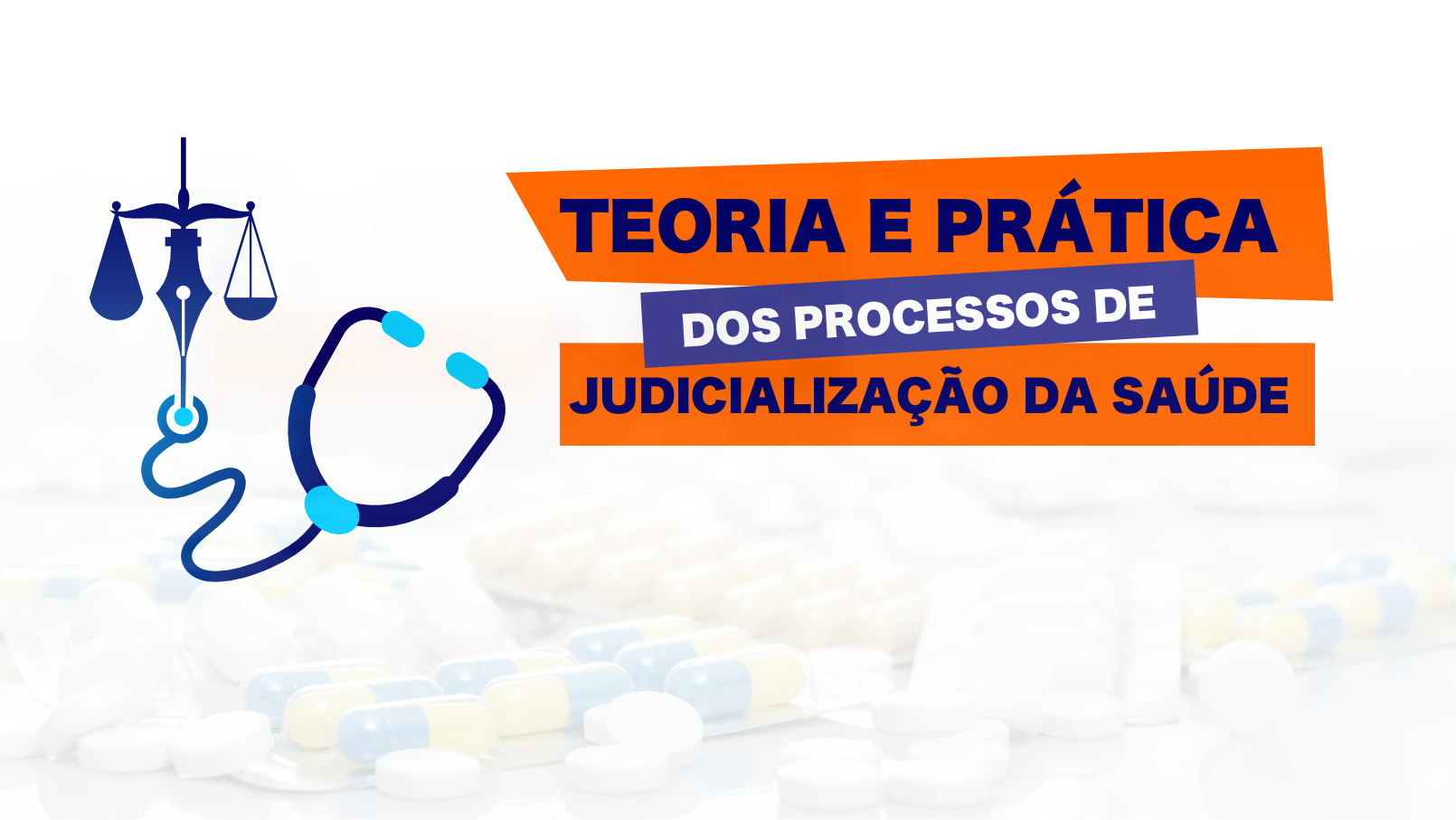 TEORIA E PRÁTICA DOS PROCESSOS DE JUDICIALIZAÇÃO DA SAÚDE