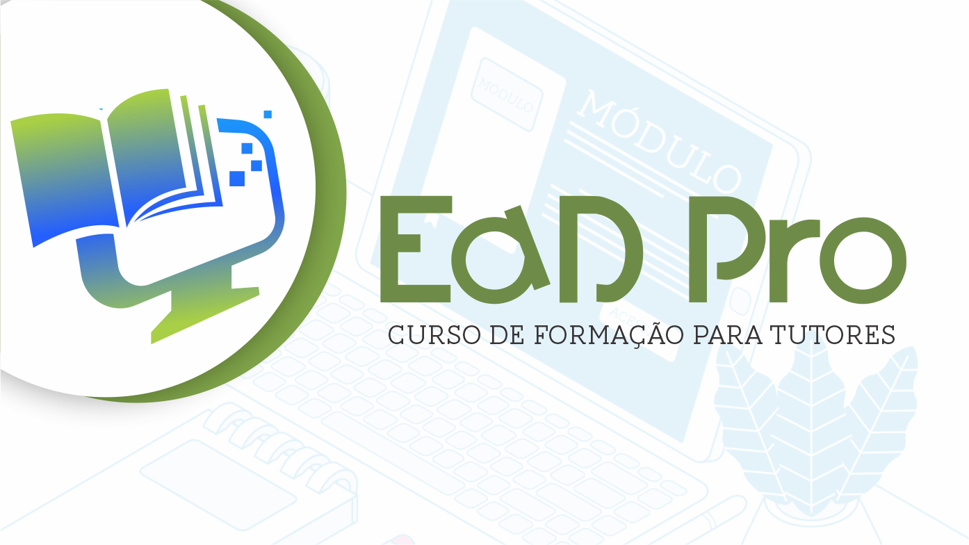 EAD PRO – CURSO DE FORMAÇÃO PARA TUTORES - TURMA II
