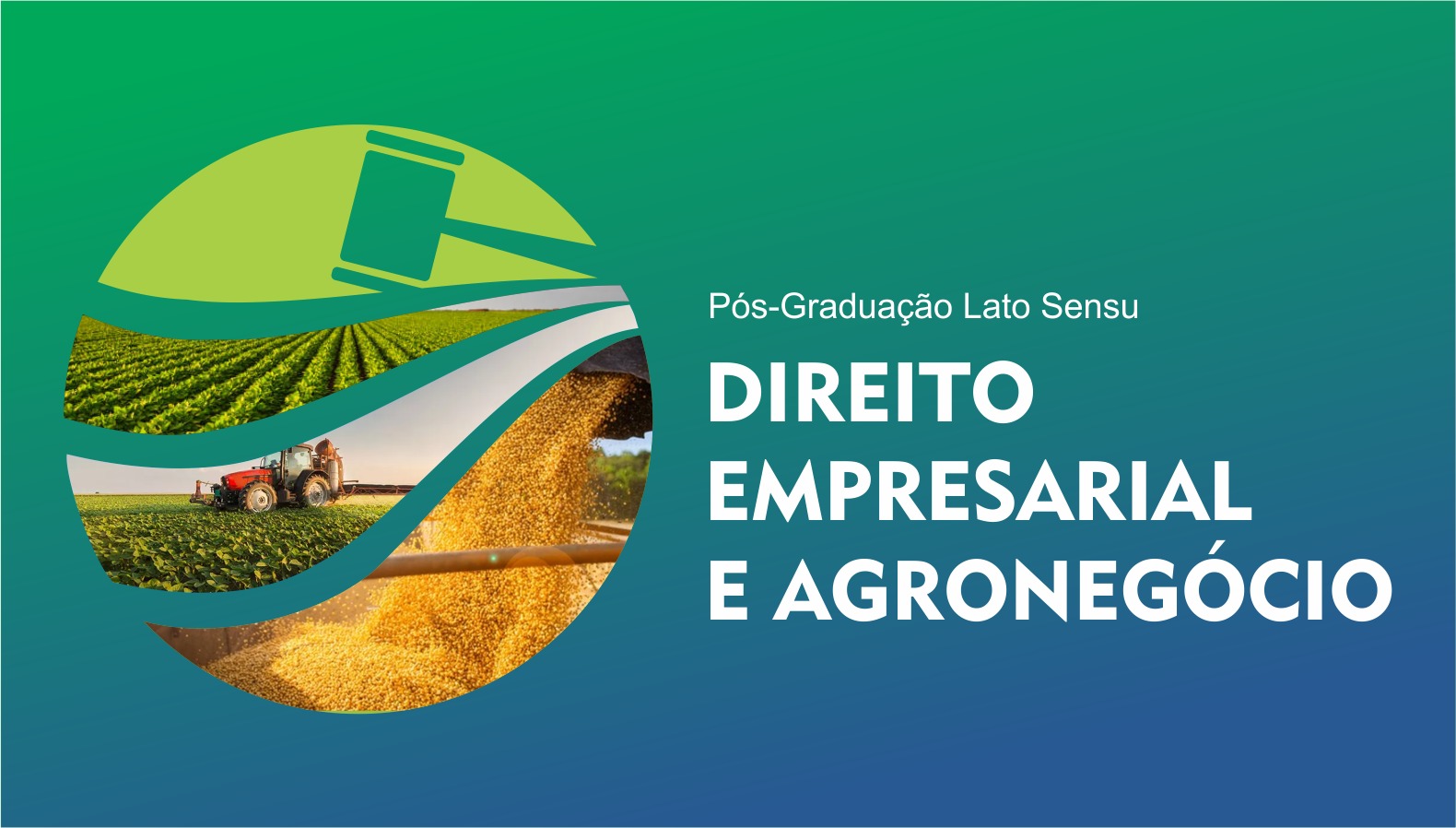 Pós Graduação Lato Sensu em Direito Empresarial e Agronegócio