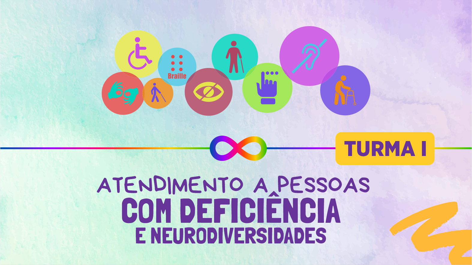 ATENDIMENTO A PESSOAS COM DEFICIÊNCIA E NEURODIVERSIDADES - TURMA I