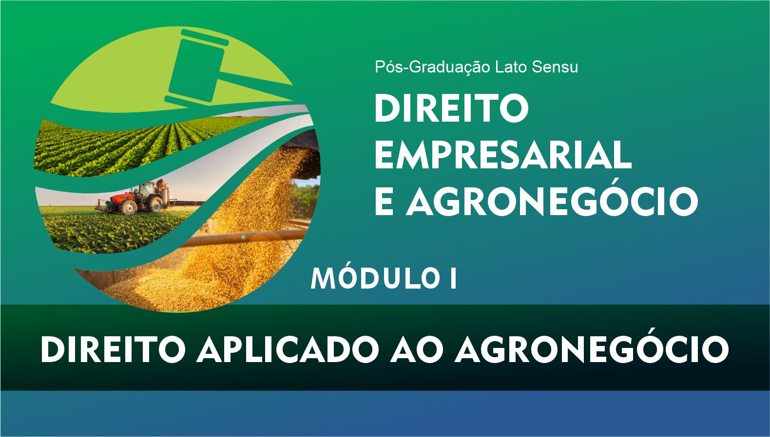 MODULO I - DIREITO APLICADO AO AGRONEGÓCIO 