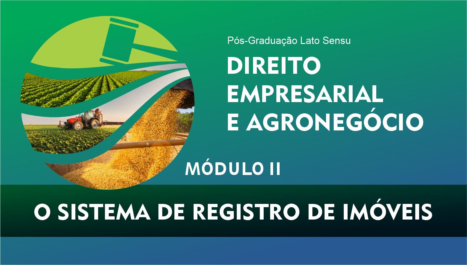 MODULO II - O SISTEMA DE REGISTRO DE IMÓVEIS 
