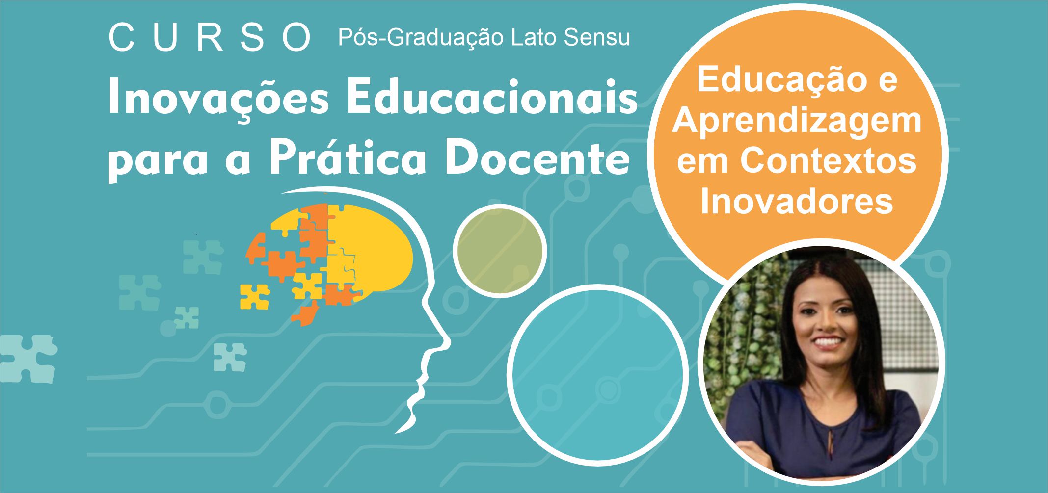 MÓDULO X - EDUCAÇÃO E APRENDIZAGEM EM CONTEXTOS INOVADORES