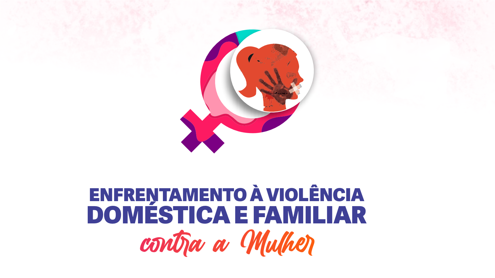 ENFRENTAMENTO À VIOLÊNCIA DOMÉSTICA E FAMILIAR CONTRA A MULHER - TURMA II