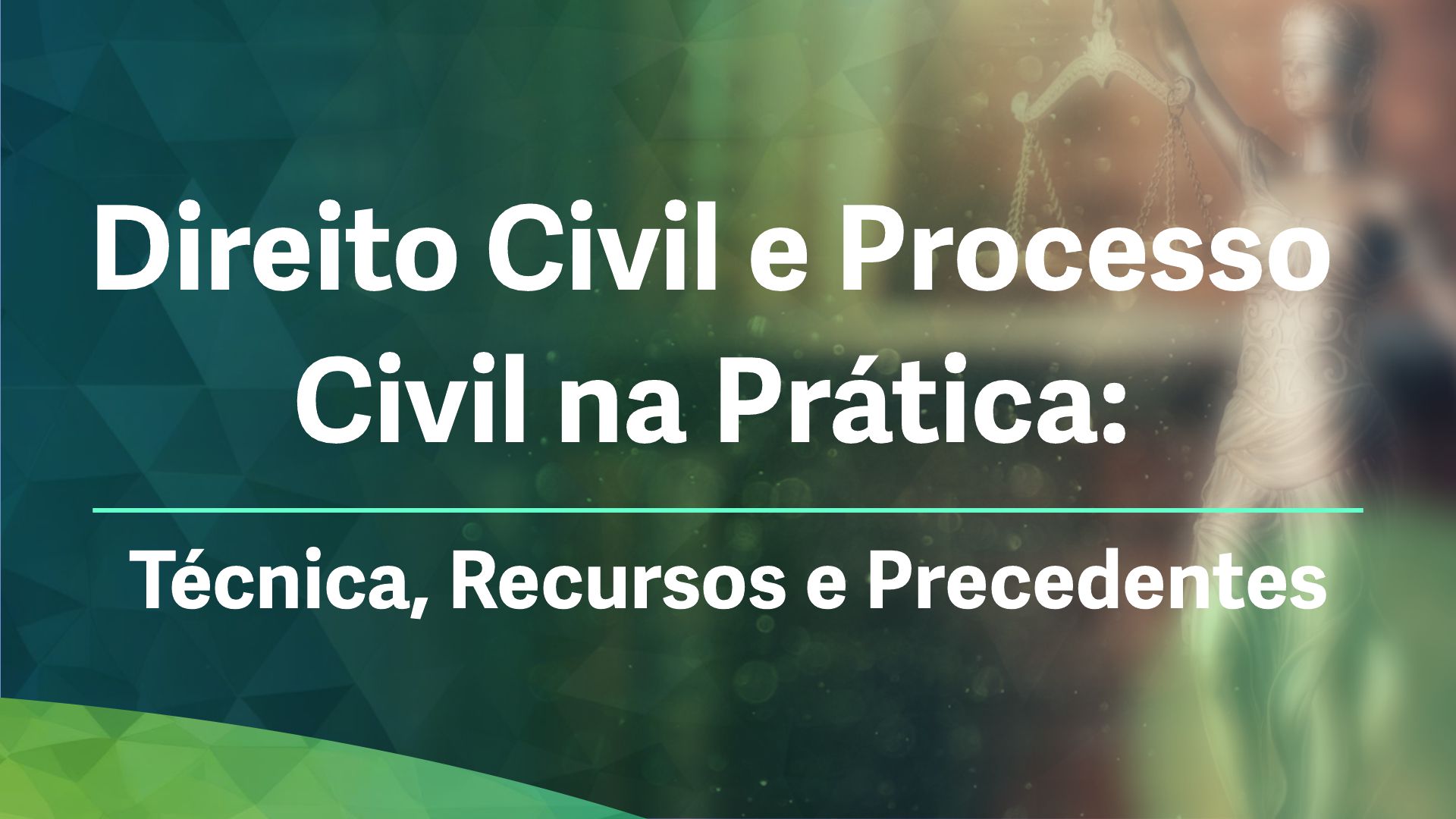 DIREITO CIVIL E PROCESSO CIVIL NA PRÁTICA: TÉCNICA, RECURSOS E PRECEDENTES