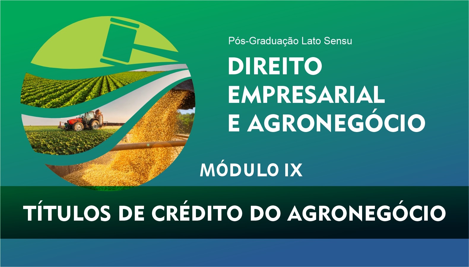 MÓDULO IX - TÍTULOS DE CRÉDITO DO AGRONEGÓCIO
