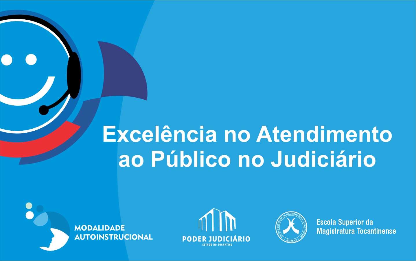 EXCELÊNCIA NO ATENDIMENTO AO PÚBLICO NO JUDICIÁRIO. 