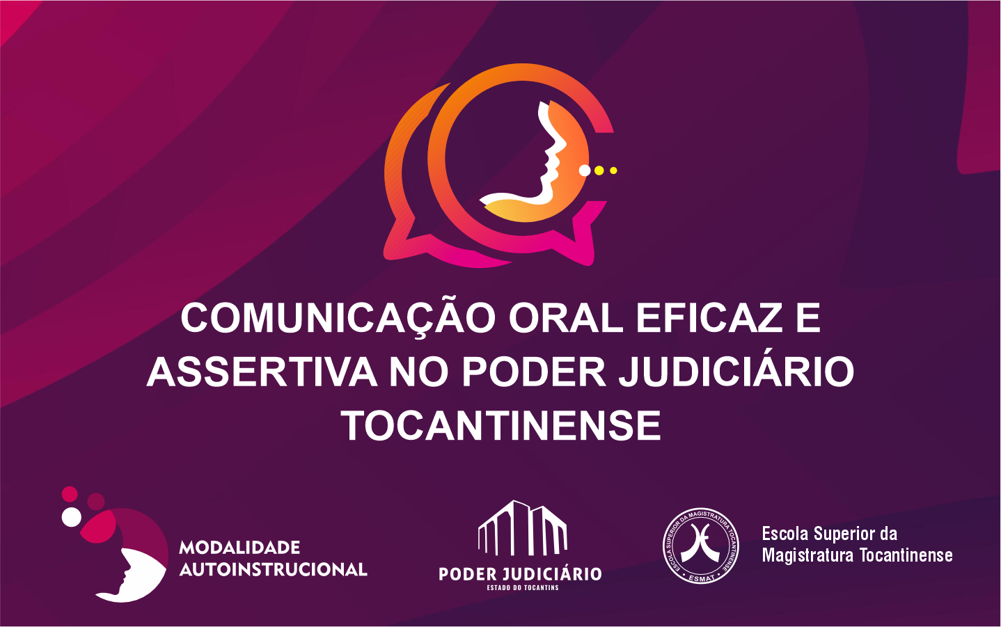 COMUNICAÇÃO ORAL EFICAZ E ASSERTIVA NO PODER JUDICIÁRIO TOCANTINENSE