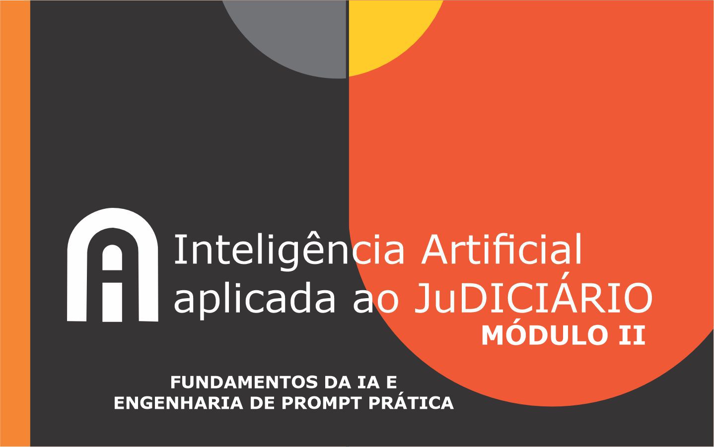 MÓDULO II - FUNDAMENTOS DA IA E ENGENHARIA DE PROMPT PRÁTICA