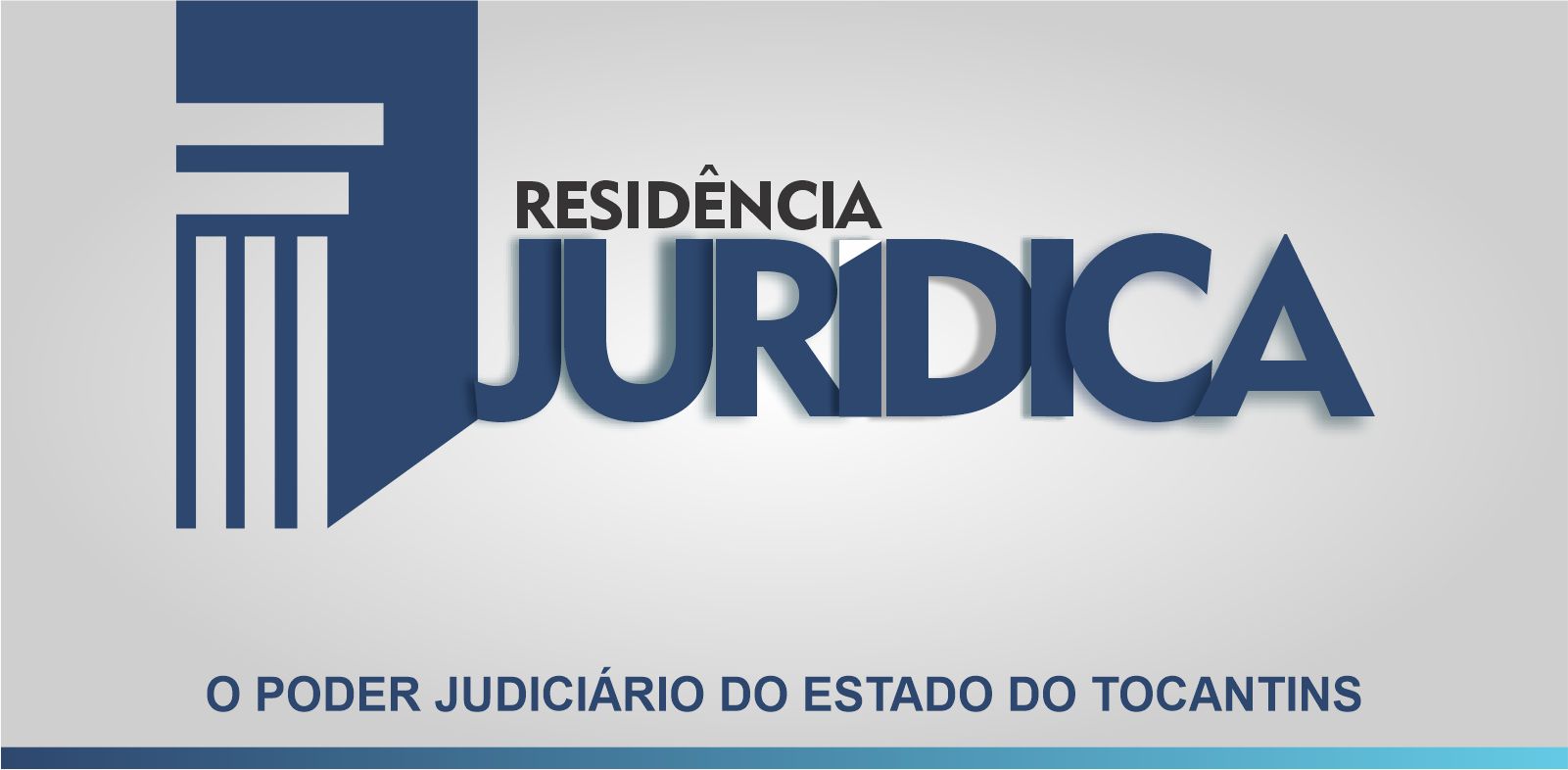 O PODER JUDICIÁRIO DO ESTADO DO TOCANTINS   O PODER JUDICIÁRIO DO ESTADO DO TOCANTINS 