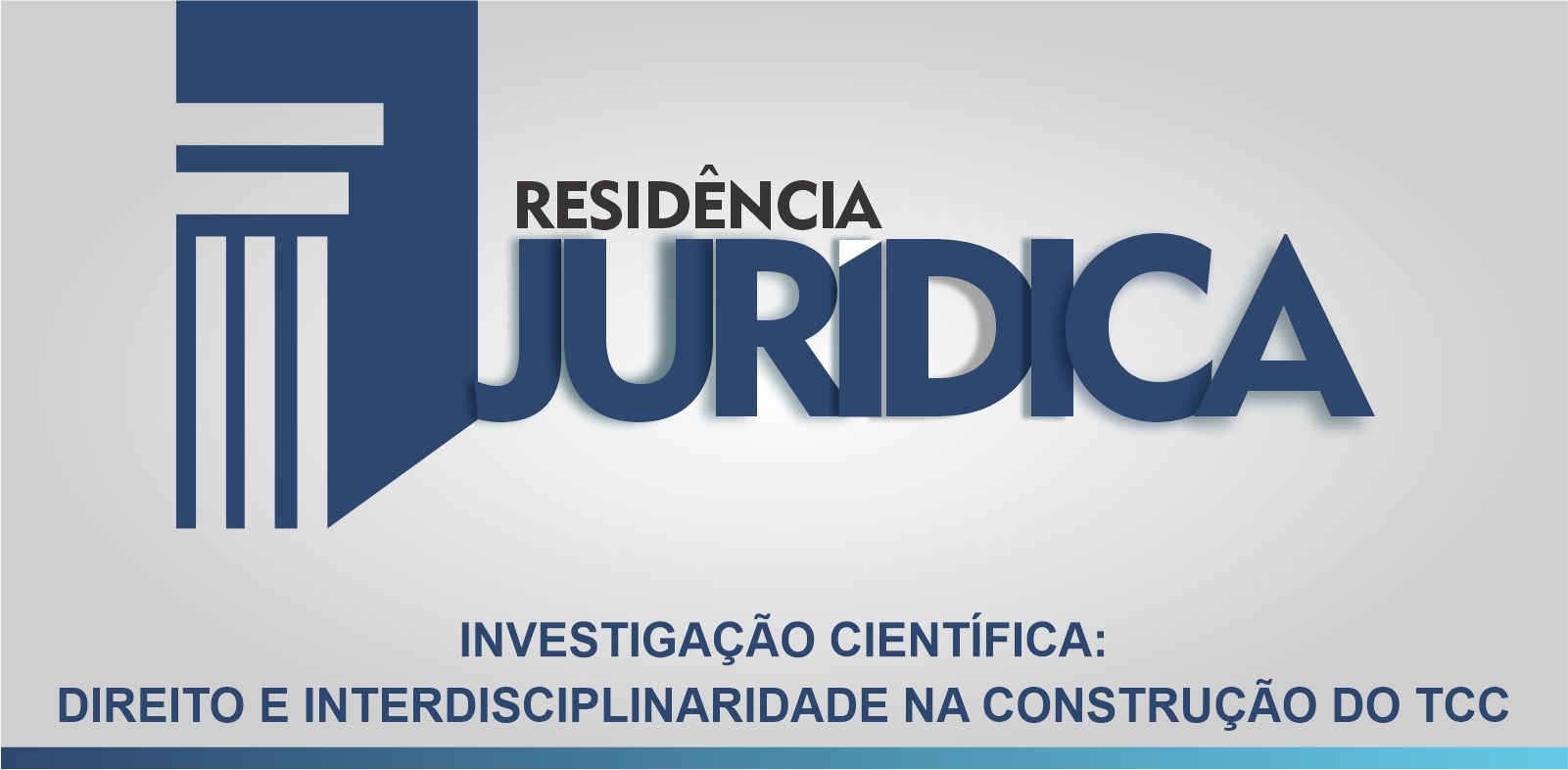INVESTIGAÇÃO CIENTÍFICA: DIREITO E INTERDISCIPLINARIDADE NA CONSTRUÇÃO DO TCC INVESTIGAÇÃO CIENTÍFICA: DIREITO E INTERDISCIPLINARIDADE NA CONSTRUÇÃO DO TCC