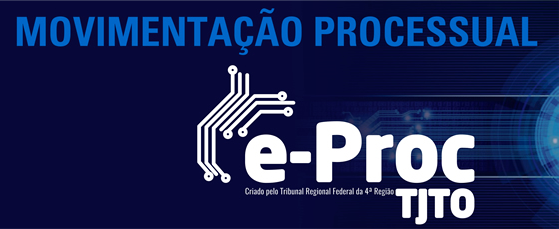 Movimentação Processual no Sistema e-Proc – Turma II