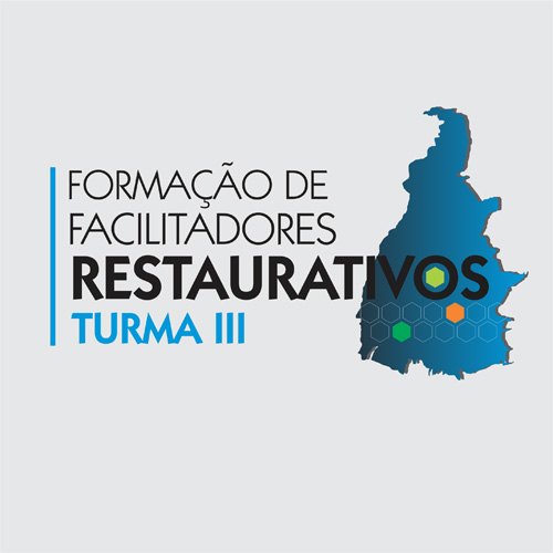 Formação de Facilitadores Restaurativos -Turma III