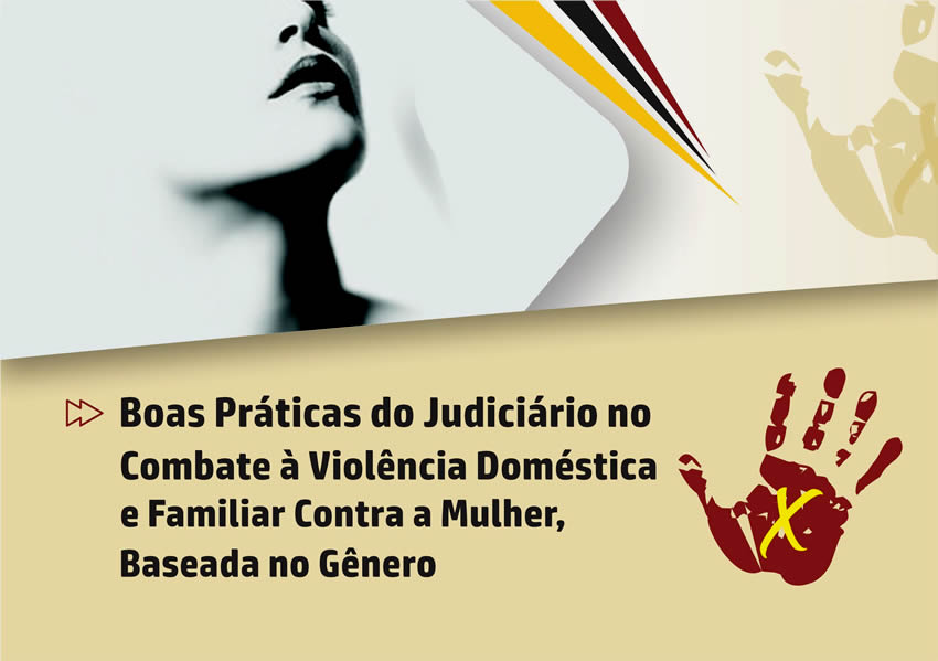 Boas Práticas do Judiciário no Combate à Violência Doméstica e Familiar contra a Mulher Baseada no VDG