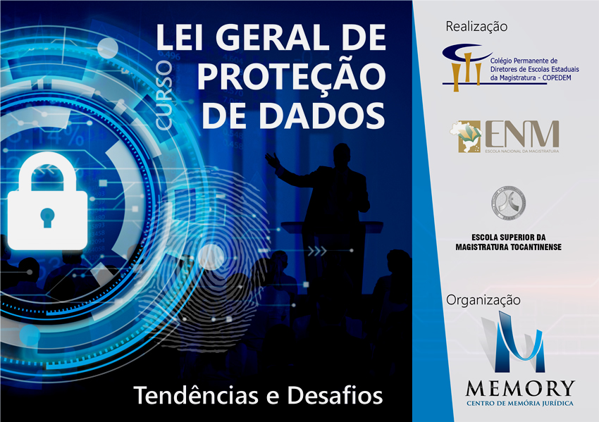 Lei Geral de Proteção de Dados – Tendências e Desafios