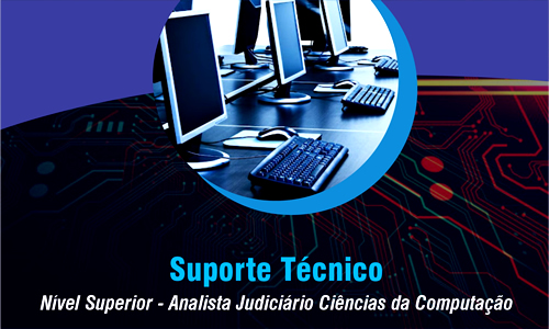 NS - Analista Judiciário Ciências da Computação - Suporte Técnico